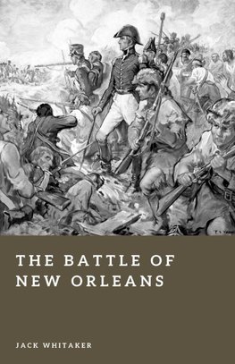 The Battle of New Orleans