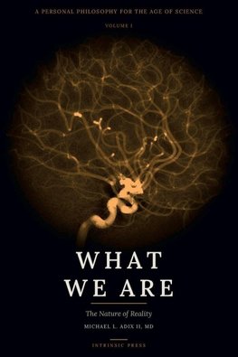 What We Are