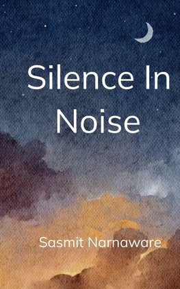 Silence in Noise When Silence Meets Pen