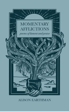 Momentary Afflictions