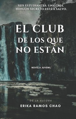 El club de los que no están.