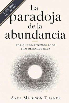 La paradoja de la abundancia