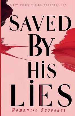 Saved by His Lies