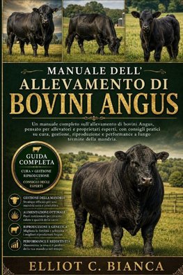 MANUALE DELL'ALLEVAMENTO DI BOVINI ANGUS