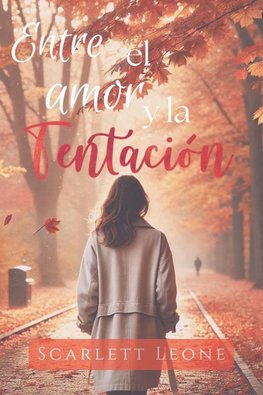 Entre el amor y la tentación