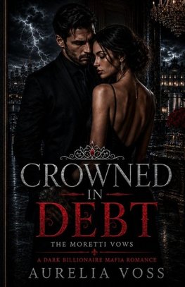 Crowned in Debt