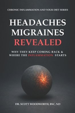 Headaches and Migraines Revealed