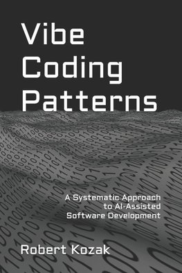 Vibe Coding Patterns