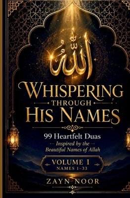 WHISPERING THROUGH HIS NAMES