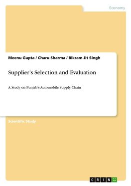 Supplier's Selection and Evaluation