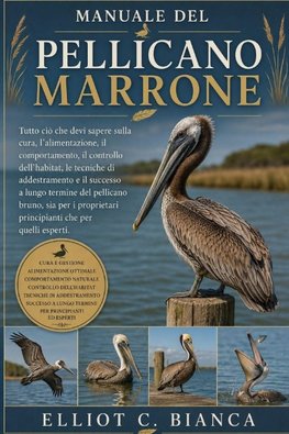 MANUALE DEL PELLICANO MARRONE
