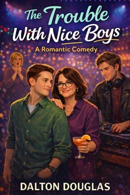 The Trouble with Nice Boys