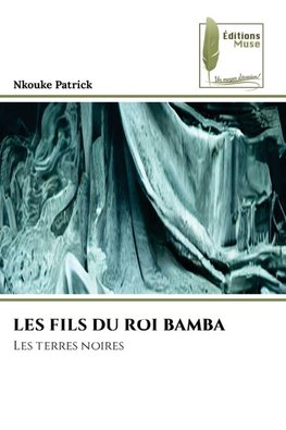 LES FILS DU ROI BAMBA