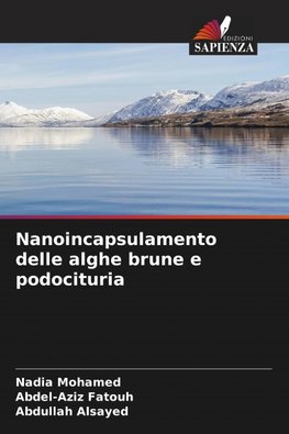 Nanoincapsulamento delle alghe brune e podocituria