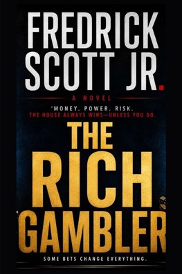 The Rich Gambler