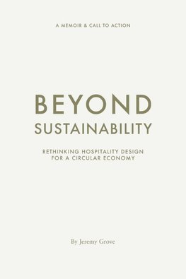Beyond Sustainability
