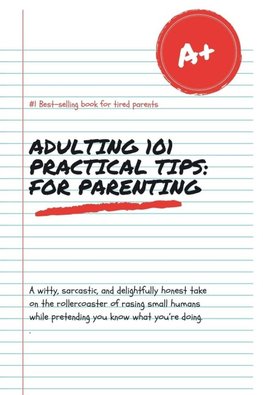 Adulting 101 Practical Tips!