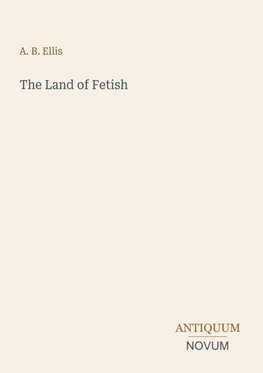 The Land of Fetish