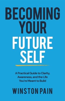 Becoming Your Future Self