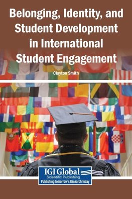 Belonging, Identity, and Student Development in International Student Engagement