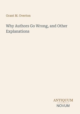 Why Authors Go Wrong, and Other Explanations