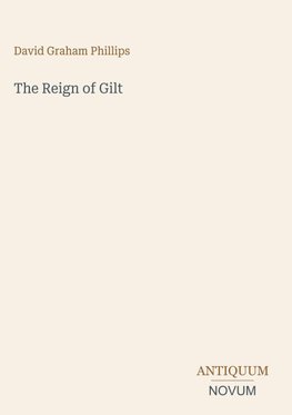 The Reign of Gilt