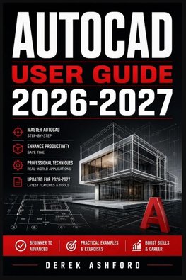 AUTOCAD USER GUIDE 2026 2027