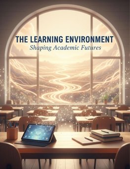 The Learning Environment