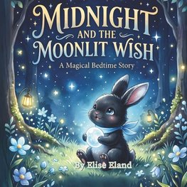 Midnight and the Moonlit Wish