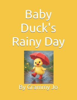 Baby Duck's Rainy Day