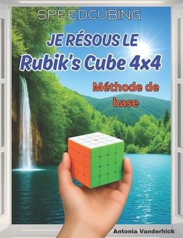 Je résous le Rubik's Cube 4x4