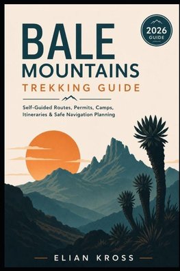 Bale Mountains Trekking Guide