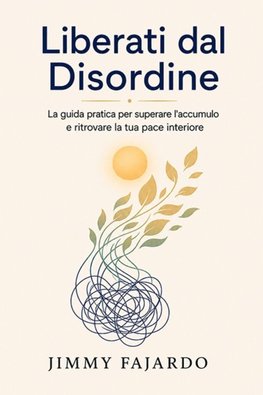 Liberati dal Disordine