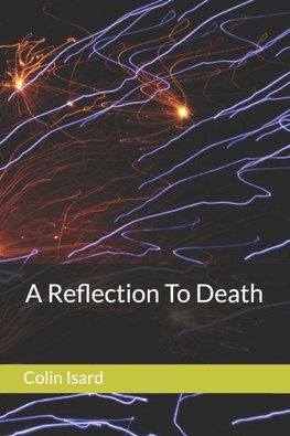 A Reflection To Death