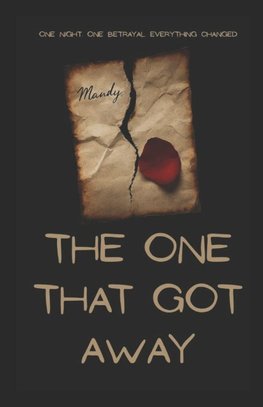 The One That Got Away
