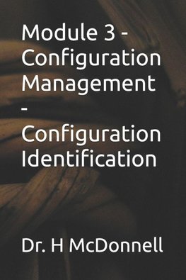 Module 3 - Configuration Management - Configuration Identification