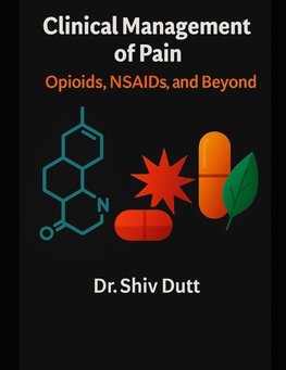 Clinical Management of Pain