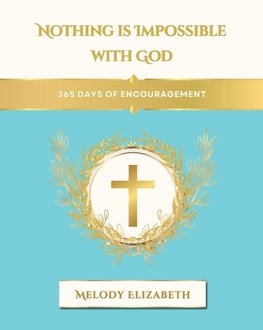 Nothing is Impossible with God