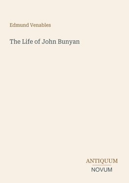 The Life of John Bunyan