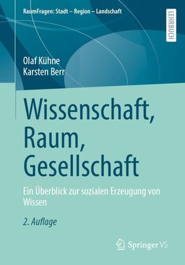 Wissenschaft, Raum, Gesellschaft