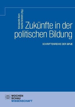 Zukünfte in der politischen Bildung