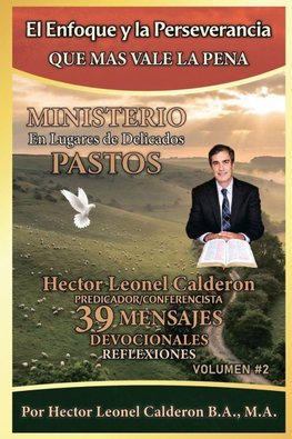 El enfoque y la perseverancia que mas vale la pena.