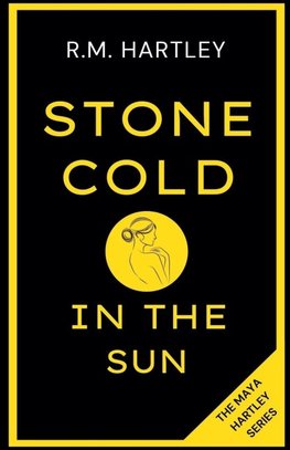 STONE COLD IN THE SUN