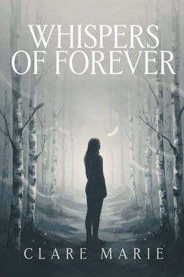 WHISPERS OF FOREVER