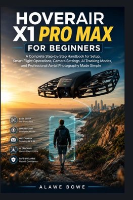 HoverAir X1 Pro Max for Beginners