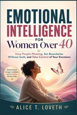 EMOTIONAL INTELLIGENCE FOR WOMEN OVER 40