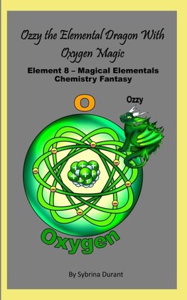 Ozzy The Elemental Dragon With Oxygen Magic