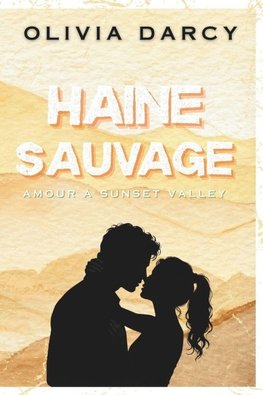 Haine Sauvage