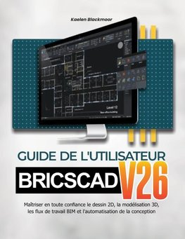 GUIDE DE L'UTILISATEUR BRICSCAD V26