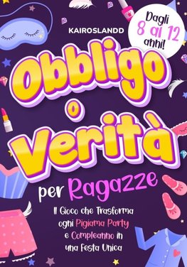 Obbligo o Verità per Ragazze